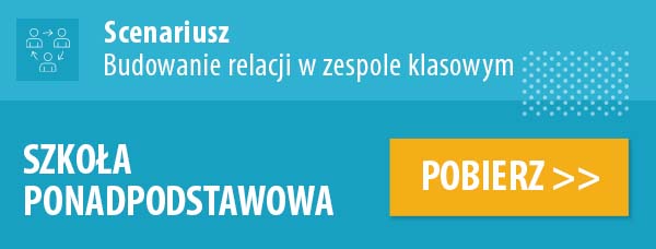 a_budowanie_relacji_w_zespole_klasowym_pobierz_scenariusze_LS_graf3.jpg